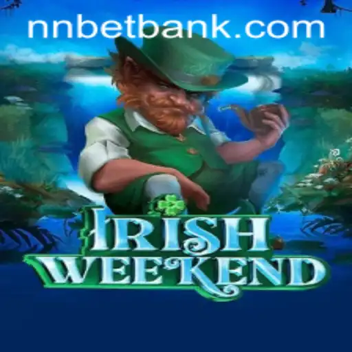 Exploring the Exciting World of IrishWeekend: Gameplay, Features, and More